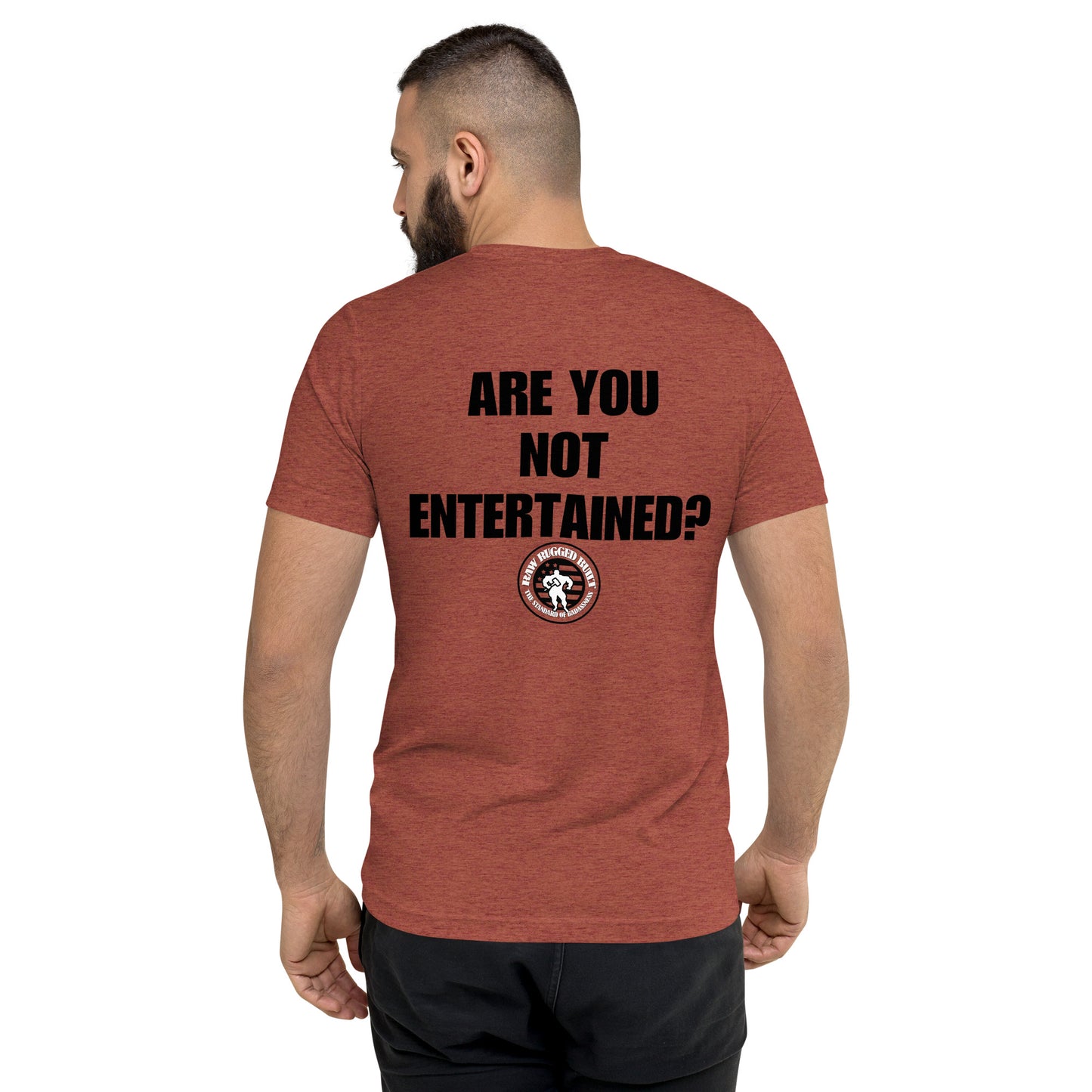 RAW RUGGED BUILT PHYISCALLY OFFENSIVE 3 Short sleeve t-shirt