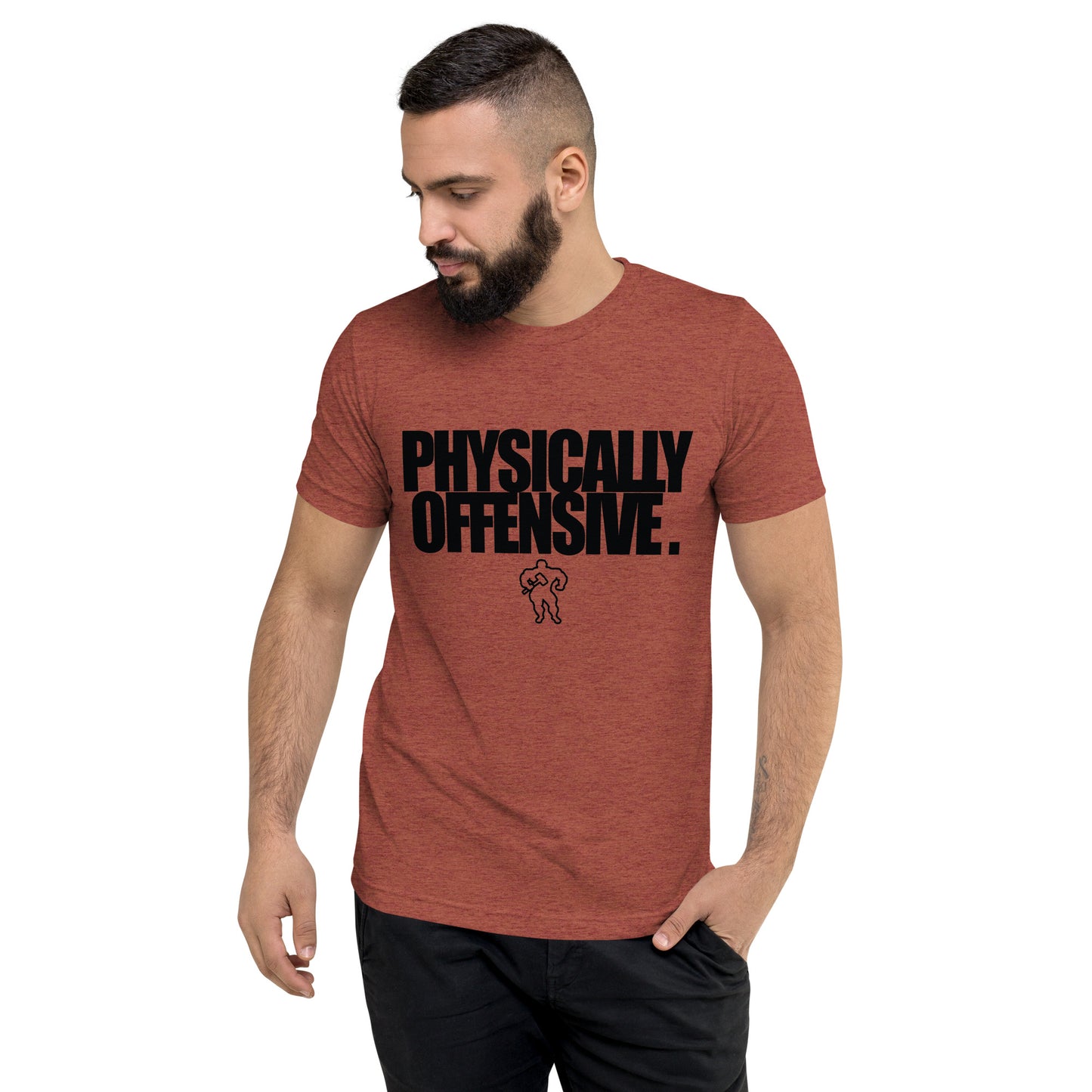 RAW RUGGED BUILT PHYISCALLY OFFENSIVE 3 Short sleeve t-shirt