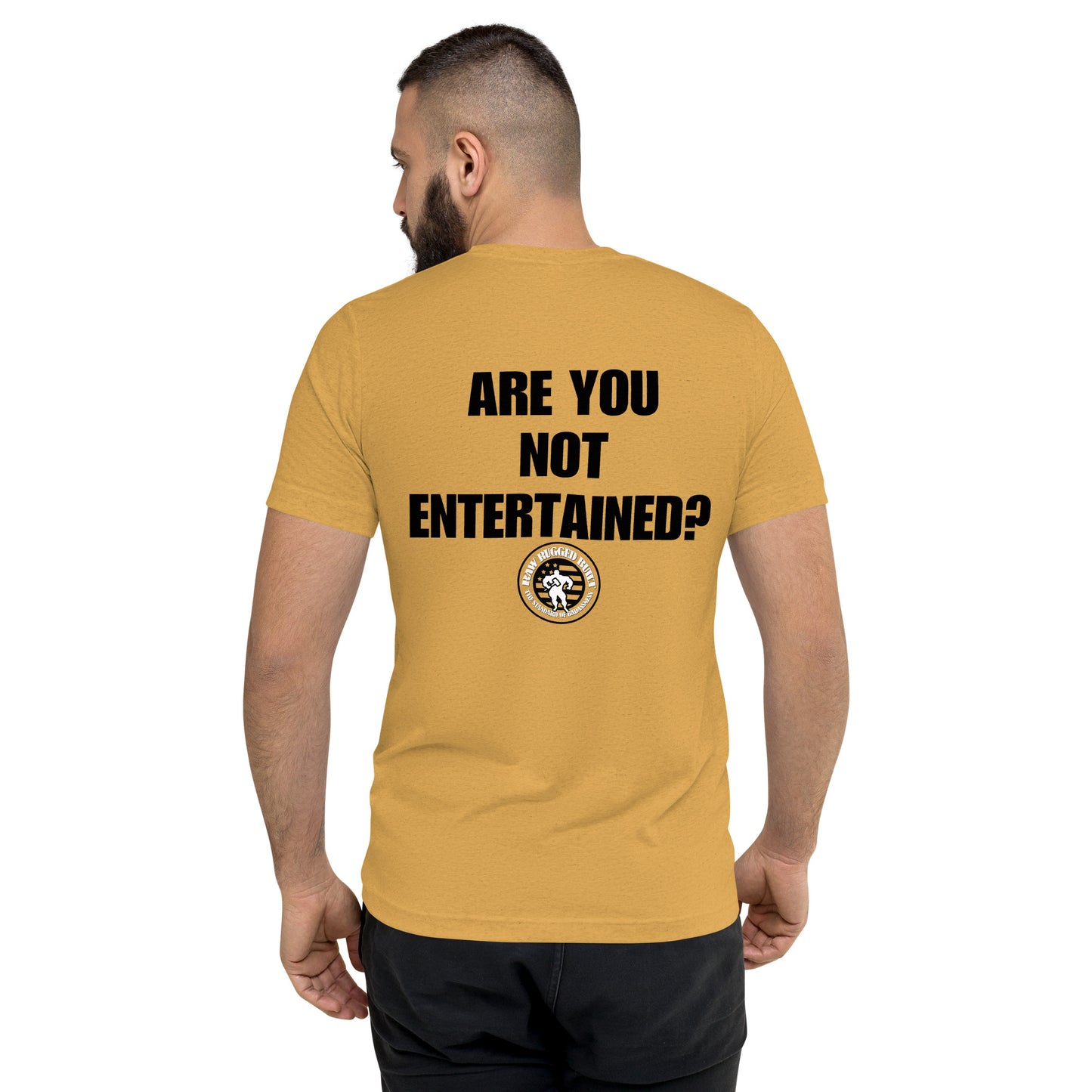 RAW RUGGED BUILT PHYISCALLY OFFENSIVE 3 Short sleeve t-shirt