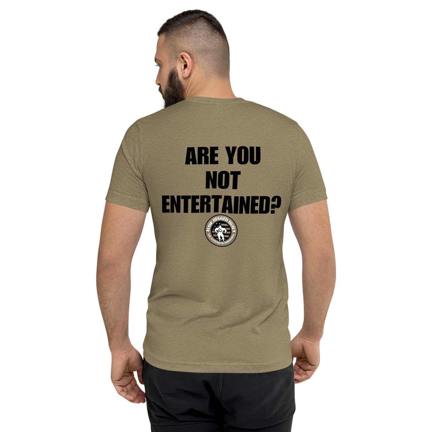 RAW RUGGED BUILT PHYISCALLY OFFENSIVE 3 Short sleeve t-shirt