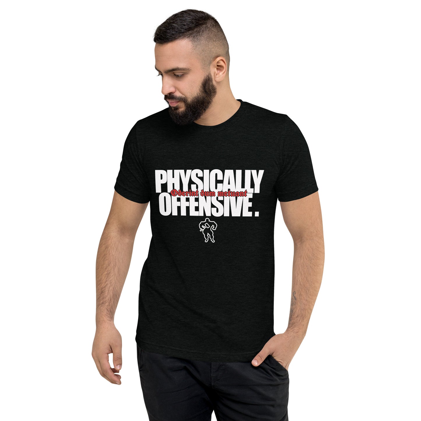 RAW RUGGED BUILT PHYSICALLY OFFENSIVE Latin Short sleeve t-shirt